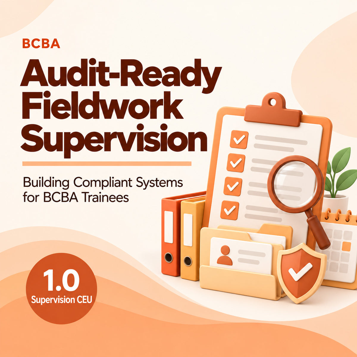 Audit-Ready Fieldwork Supervision